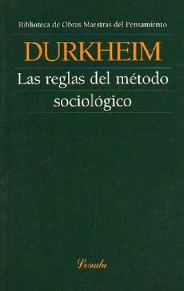 LAS REGLAS DEL METODO SOCIOLOGICO