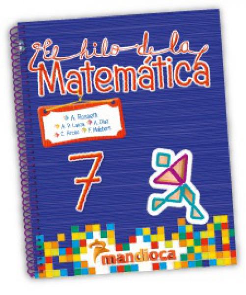 MATEMATICA 7 (EL HILO DE LA MATEMATICA)