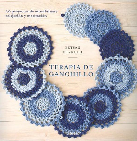 TERAPIA DE GANCHILLO (CROCHET)