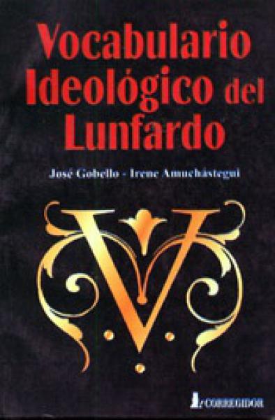 VOCABULARIO IDEOLOGICO DEL LUNFARDO