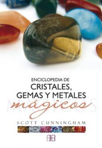 ENCICLOPEDIA DE CRISTALES, GEMAS Y ...