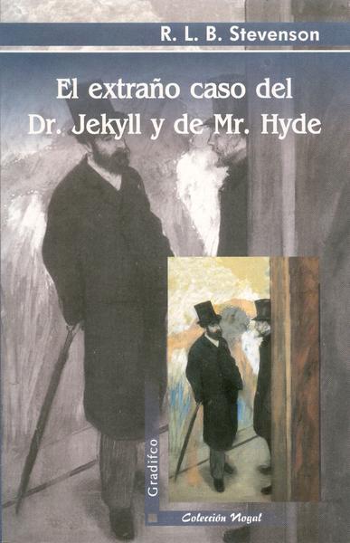 EL EXTRAÑO CASO DEL DR.JEKILL Y MR.HYDE