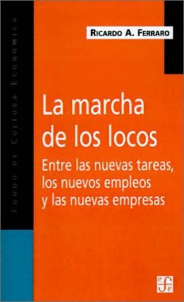 LA MARCHA DE LOS LOCOS