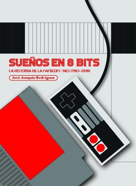 SUEÑOS EN 8 BITS (FAMICOM/NES)