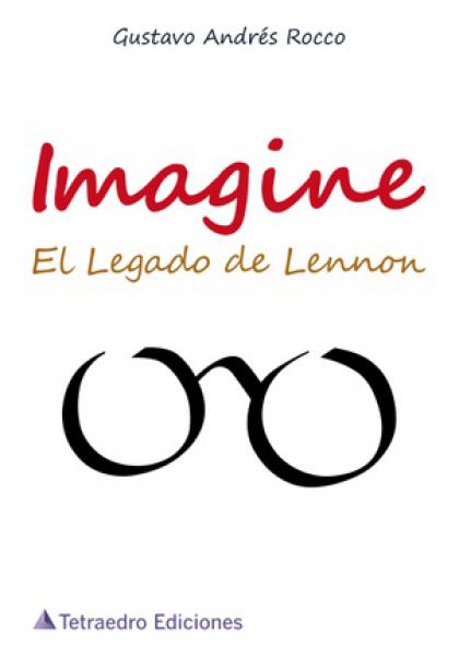 IMAGINE - EL LEGADO DE LENNON