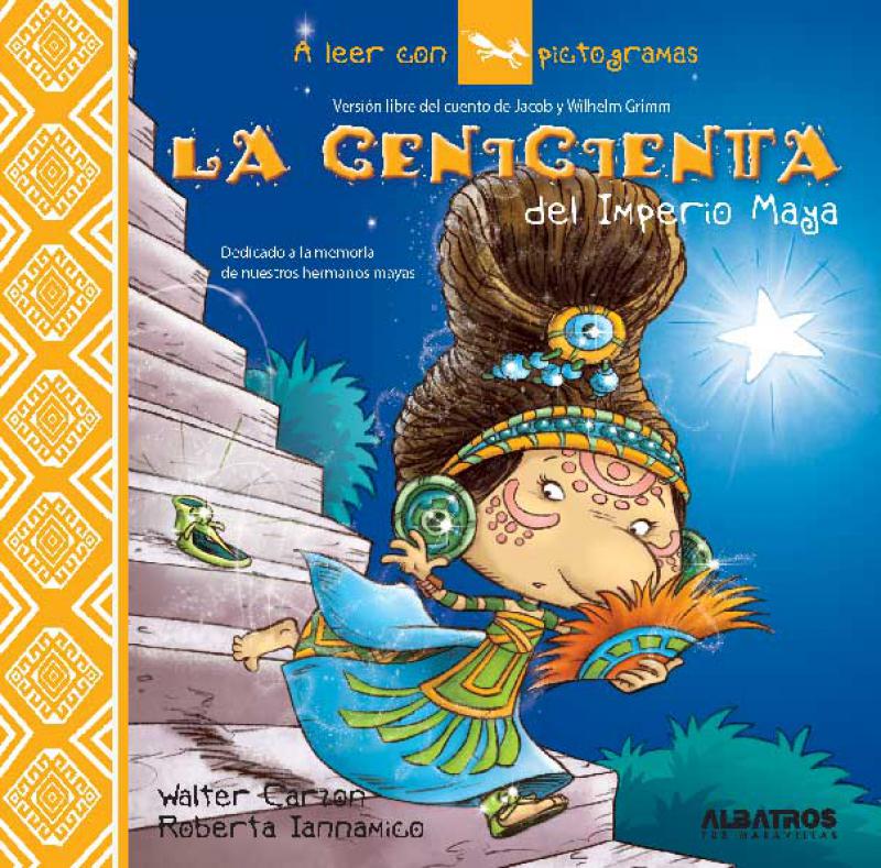 LA CENICIENTA DEL IMPERIO MAYA