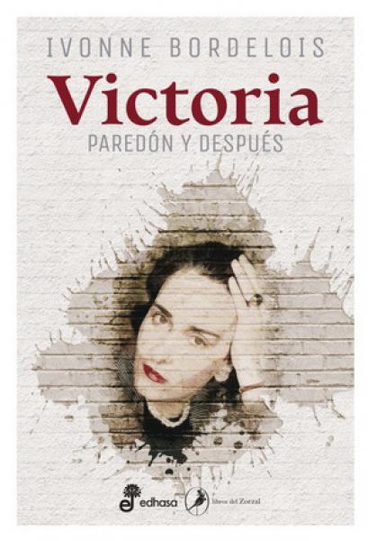 VICTORIA - PAREDON Y DESPUES