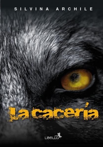 LA CACERIA