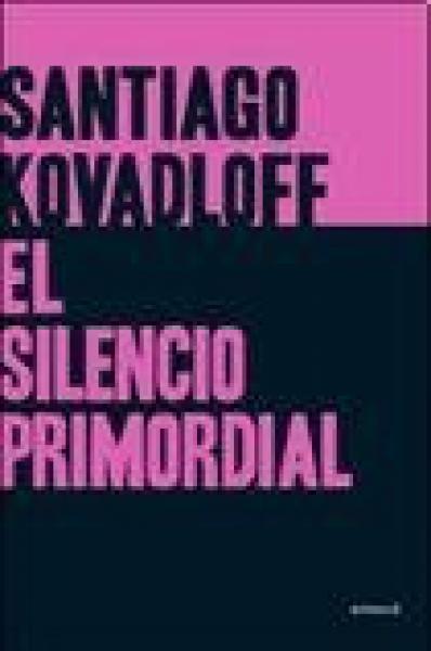 EL SILENCIO PRIMORDIAL