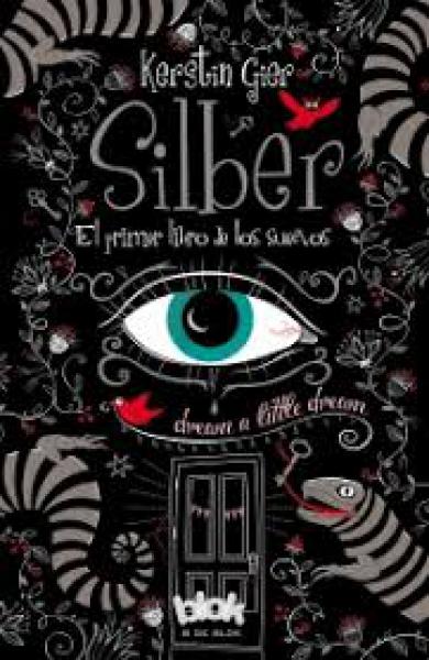 SILBER - EL PRIMER LIBRO DE LOS SUEÑOS