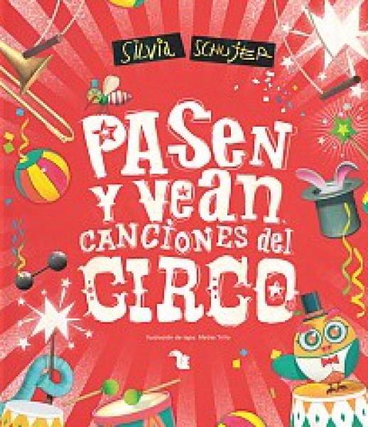 PASEN Y VEAN CANCIONES DEL CIRCO