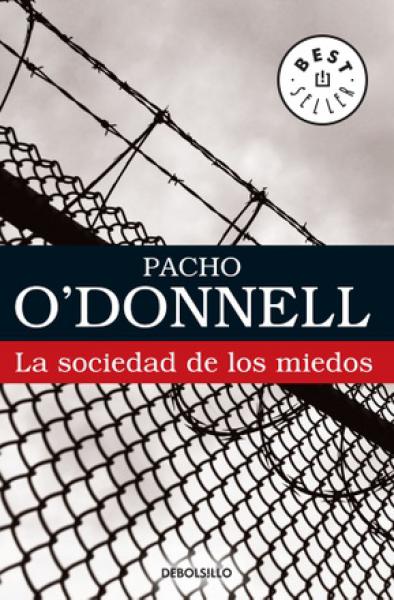 LA SOCIEDAD DE LOS MIEDOS