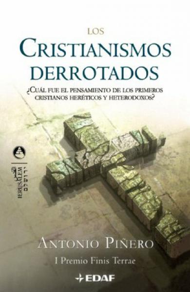 LOS CRISTIANISMOS DERROTADOS