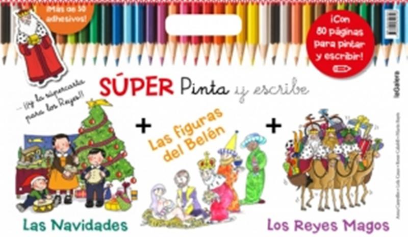 SUPER PINTA Y ESCRIBE LOS REYES MAGOS LA