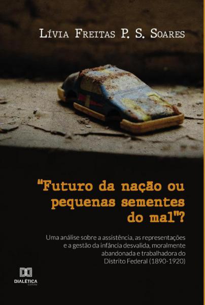 FUTURO DA NACAO OU PEQUENAS SEMENTES DO