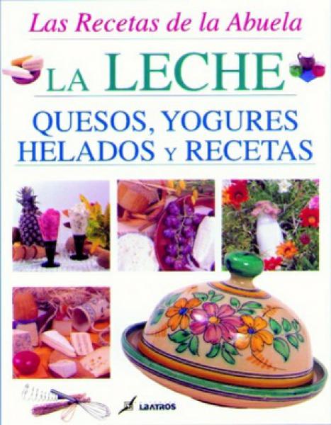 LECHE,QUESOS,YOGURES HELADOS Y...