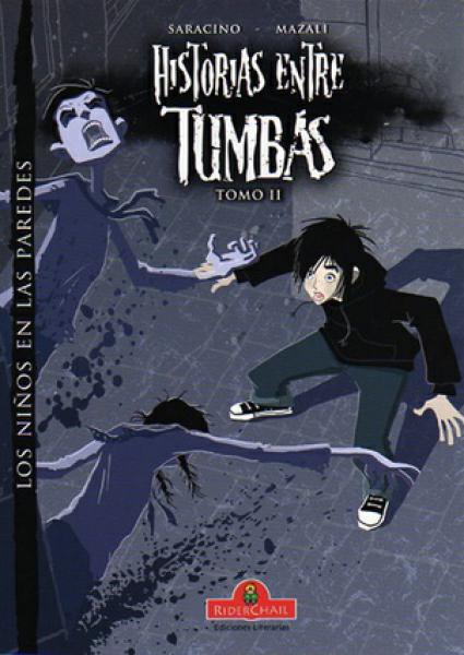 HISTORIAS ENTRE TUMBAS: TOMO 2