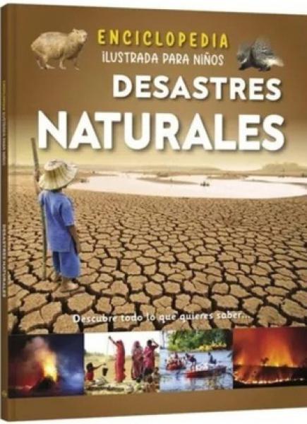 ENCICLOPEDIA - DESASTRES NATURALES