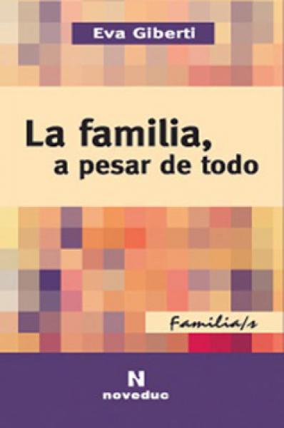 FAMILIA,A PESAR DE TODO,LA