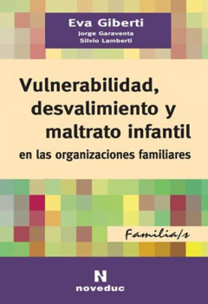 VULNERABILIDAD,DESVALIMIENTO Y MALTRATO