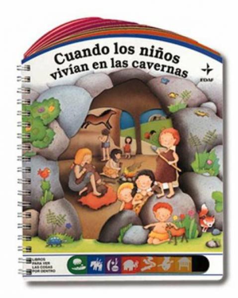 CUANDO LOS NIÑOS VIVIAN EN CAVERNAS
