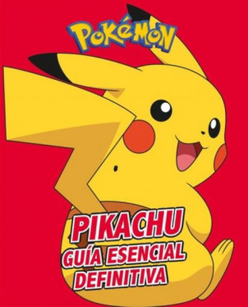 PIKACHU GUIA ESENCIAL DEFINITIVA