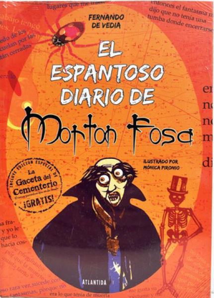 EL ESPANTOSO DIARIO DE MORTON FOSA