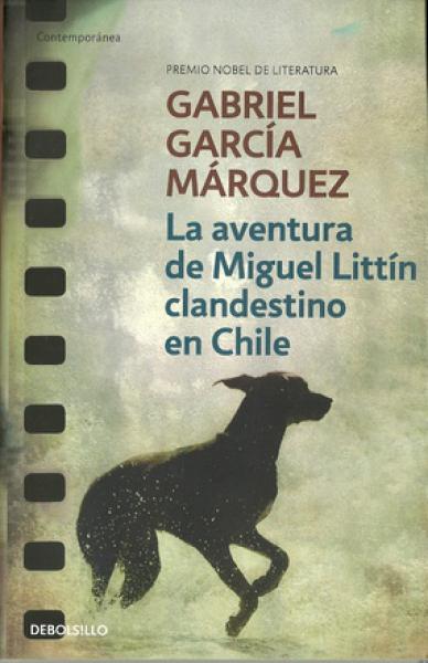 AVENTURA DE MIGUEL LITTIN CLANDESTINO EN