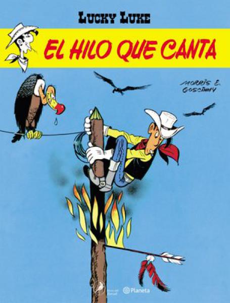 LUCKY LUKE 9 - EL HILO QUE CANTA