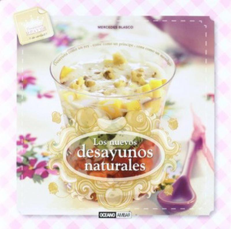 LOS NUEVOS DESAYUNOS NATURALES