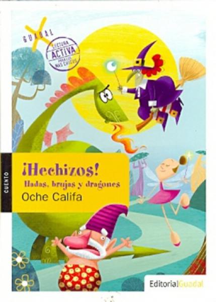 HECHIZOS! HADAS,BRUJAS Y DRAGONES