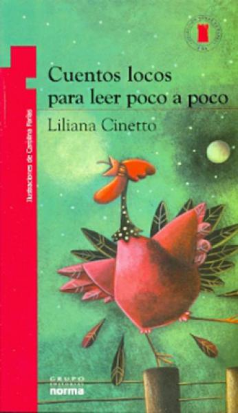 CUENTOS LOCOS PARA LEER POCO A POCO     