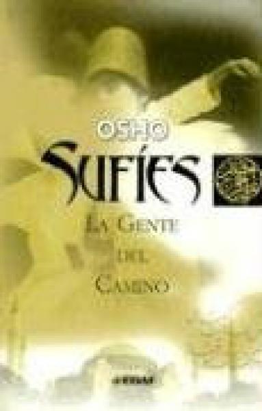 SUFIES - LA GENTE DEL CAMINO-