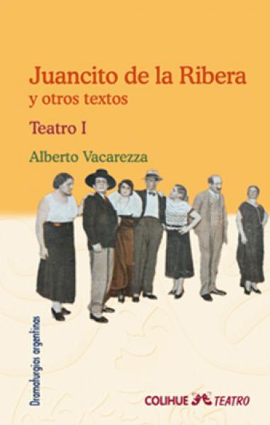 JUANCITO DE LA RIBERA Y OTROS TEXTOS