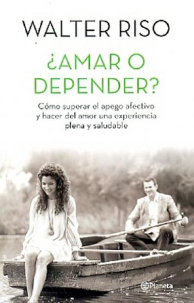 AMAR O DEPENDER?