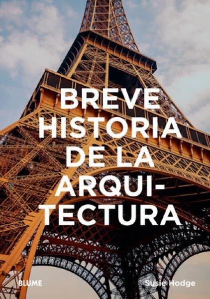 BREVE HISTORIA DE LA ARQUITECTURA