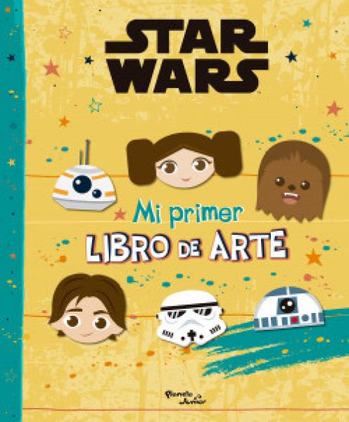 MI PRIMER LIBRO DE ARTE. STAR WARS