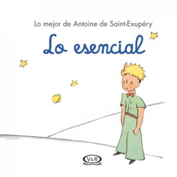 LO ESENCIAL ( EL PRINCIPITO )