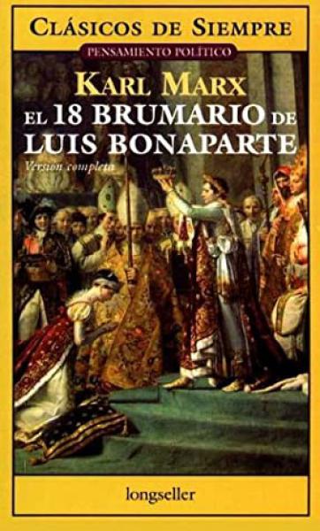 EL 18 BRUMARIO DE LUIS BONAPARTE