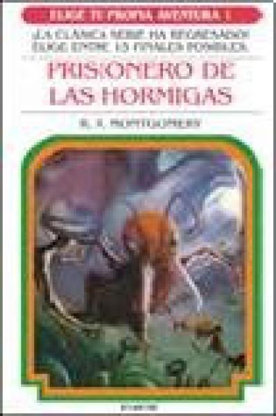 PRISIONERO DE LAS HORMIGAS