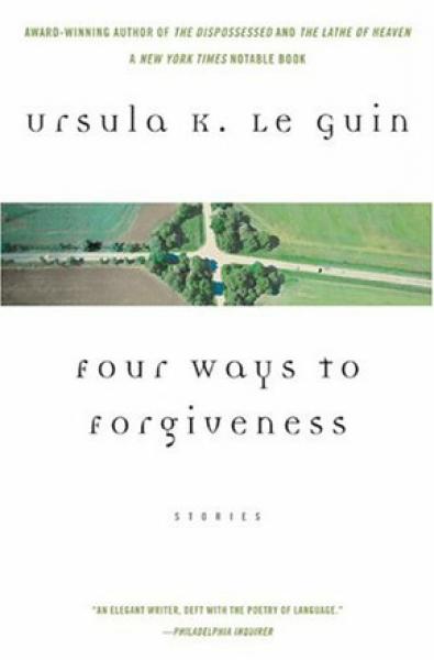 FOUR WAYS TO FORGIVENESS