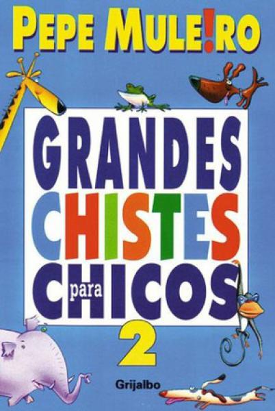 GRANDES CHISTES PARA CHICOS 2