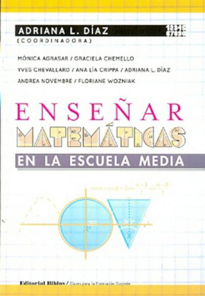 ENSEÑAR MATEMATICAS EN LA ESCUELA MEDIA