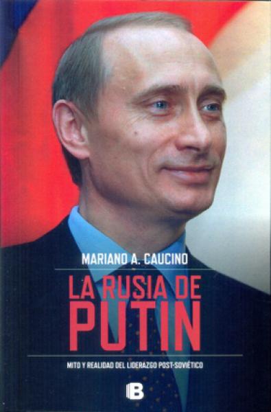 LA RUSIA DE PUTIN