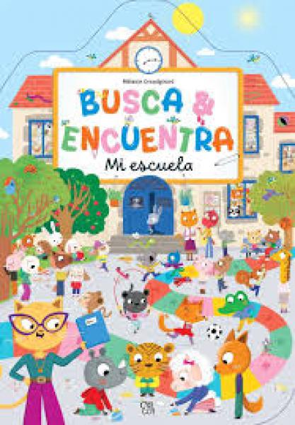 BUSCA Y ENCUENTRA - MI ESCUELA