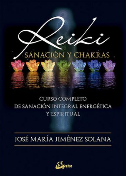 REIKI - SANACION Y CHAKRAS