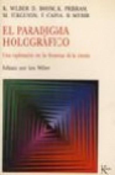 EL PARADIGMA HOLOGRAFICO