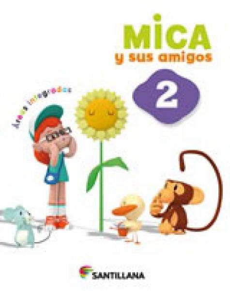 MICA Y SUS AMIGOS 2