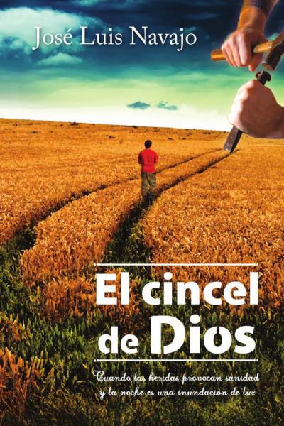 EL CINCEL DE DIOS