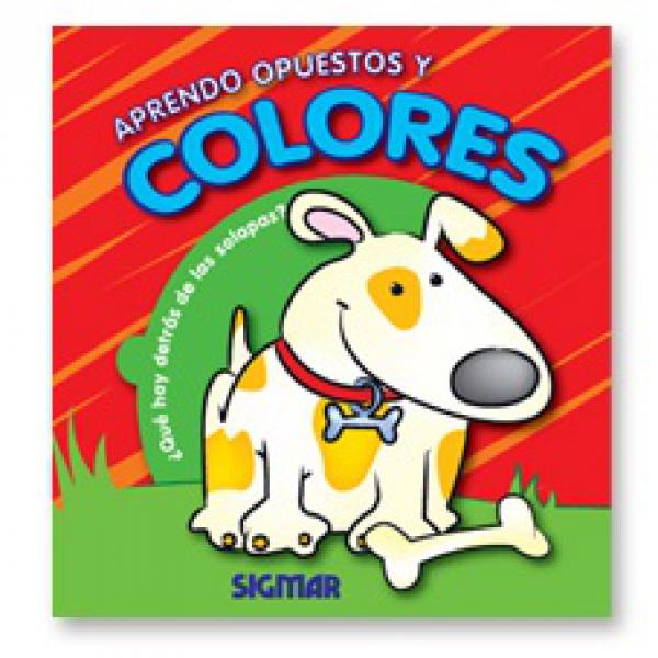 APRENDO OPUESTOS Y COLORES